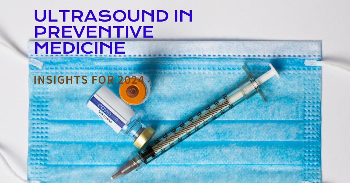 Ultrasound in Preventive Medicine