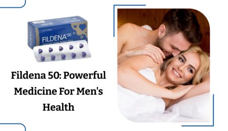 Fildena 50: Powerful Medicine For Men's Health